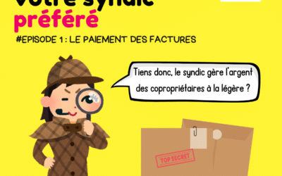 Les coulisses de votre syndic préféré